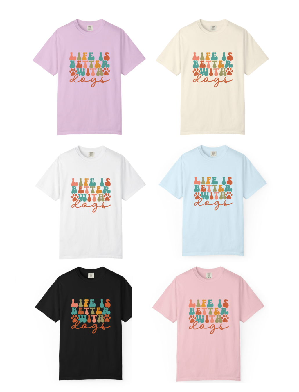 Life Is Better With Dogs Shirt