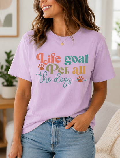 Life Goal Pet All The Dogs Shirt