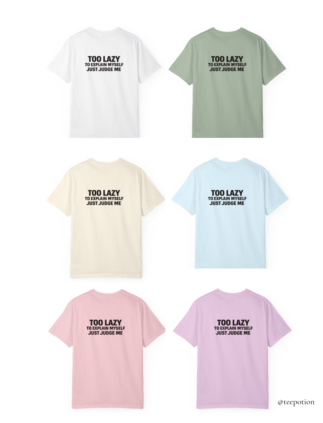 Too Lazy To Explain Myself Just Judge Me Shirt